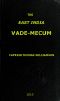 [Gutenberg 51472] • The East India Vade-Mecum, Volume 2 (of 2) / or, complete guide to gentlemen intended for the civil, military, or naval service of the East India Company.